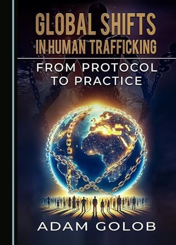 Global Shifts in Human Trafficking: From Protocol to Practice book cover